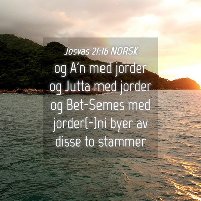 Picture 04 - Josvas 21:16 NORSK - og A'n med jorder og Jutta med jorder og - Bible Verse Picture