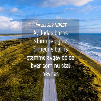 Picture 04 - Josvas 21:9 NORSK - Av Judas barns stamme og av Simeons barns stamme - Bible Verse Picture
