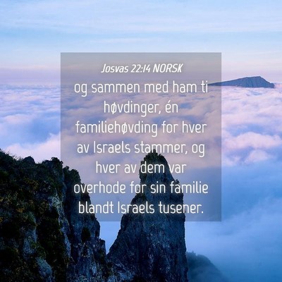 Picture 04 - Josvas 22:14 NORSK - og sammen med ham ti høvdinger, én - Bible Verse Picture