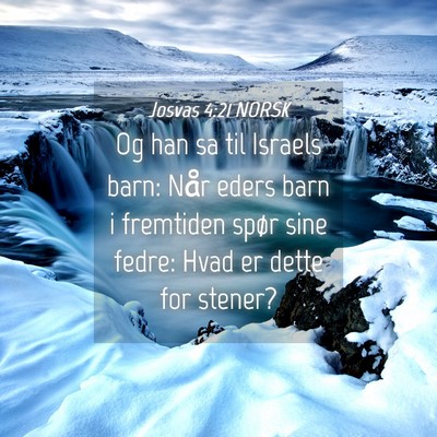 Picture 04 - Josvas 4:21 NORSK - Og han sa til Israels barn: Når eders barn i - Bible Verse Picture