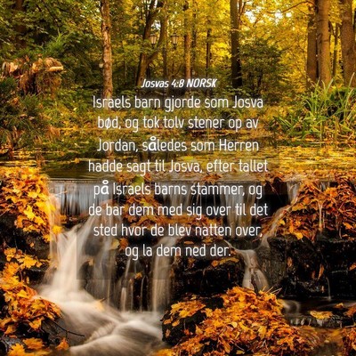 Picture 04 - Josvas 4:8 NORSK - Israels barn gjorde som Josva bød, og tok tolv - Bible Verse Picture