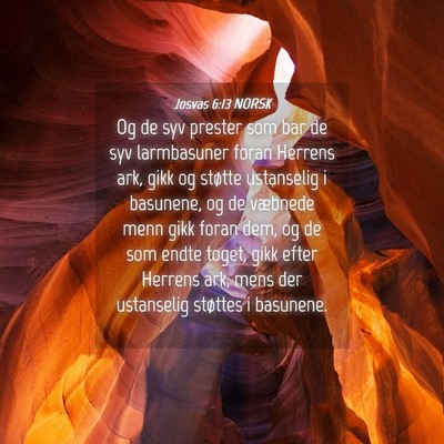 Picture 04 - Josvas 6:13 NORSK - Og de syv prester som bar de syv larmbasuner - Bible Verse Picture