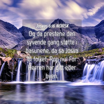 Picture 04 - Josvas 6:16 NORSK - Og da prestene den syvende gang støtte i - Bible Verse Picture