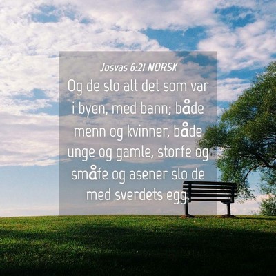 Picture 04 - Josvas 6:21 NORSK - Og de slo alt det som var i byen, med bann; både - Bible Verse Picture