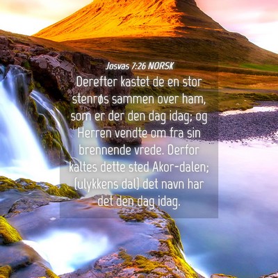 Picture 04 - Josvas 7:26 NORSK - Derefter kastet de en stor stenrøs sammen over - Bible Verse Picture