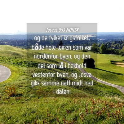 Picture 04 - Josvas 8:13 NORSK - og de fylket krigsfolket, både hele leiren som - Bible Verse Picture