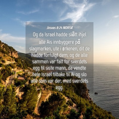 Picture 04 - Josvas 8:24 NORSK - Og da Israel hadde slått ihjel alle Ais - Bible Verse Picture