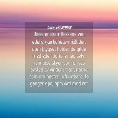 Picture 04 - Judas 1:12 NORSK - Disse er skamflekkene ved eders - Bible Verse Picture
