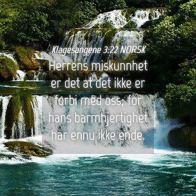 Picture 04 - Klagesangene 3:22 NORSK - Herrens miskunnhet er det at det ikke er forbi - Bible Verse Picture