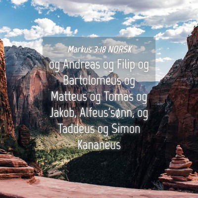 Picture 04 - Markus 3:18 NORSK - og Andreas og Filip og Bartolomeus og Matteus og - Bible Verse Picture