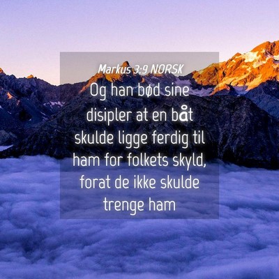 Picture 04 - Markus 3:9 NORSK - Og han bød sine disipler at en båt skulde ligge - Bible Verse Picture