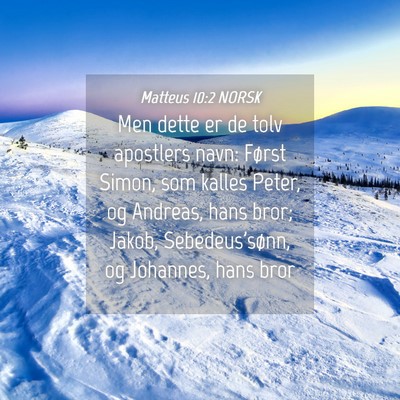 Picture 04 - Matteus 10:2 NORSK - Men dette er de tolv apostlers navn: Først - Bible Verse Picture