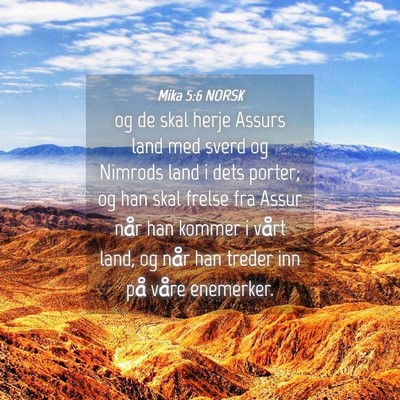Picture 04 - Mika 5:6 NORSK - og de skal herje Assurs land med sverd og Nimrods - Bible Verse Picture