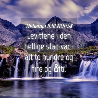Picture 04 - Nehemja 11:18 NORSK - Levittene i den hellige stad var i alt to hundre - Bible Verse Picture