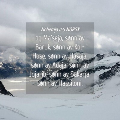 Picture 04 - Nehemja 11:5 NORSK - og Ma'seja, sønn av Baruk, sønn av Kol-Hose, - Bible Verse Picture