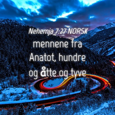 Picture 04 - Nehemja 7:27 NORSK - mennene fra Anatot, hundre og åtte og - Bible Verse Picture