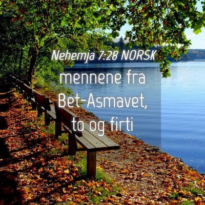 Picture 04 - Nehemja 7:28 NORSK - mennene fra Bet-Asmavet, to og - Bible Verse Picture