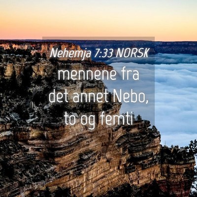 Picture 04 - Nehemja 7:33 NORSK - mennene fra det annet Nebo, to og - Bible Verse Picture