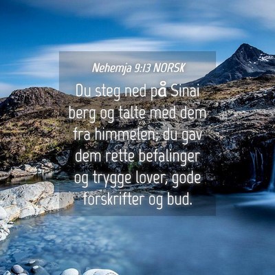 Picture 04 - Nehemja 9:13 NORSK - Du steg ned på Sinai berg og talte med dem fra - Bible Verse Picture
