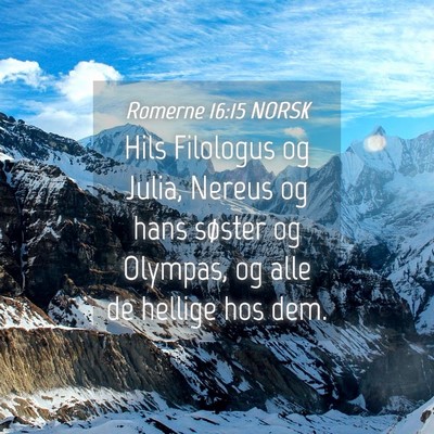 Picture 04 - Romerne 16:15 NORSK - Hils Filologus og Julia, Nereus og hans søster - Bible Verse Picture
