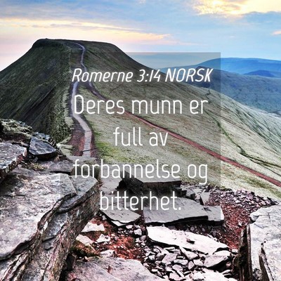 Picture 04 - Romerne 3:14 NORSK - Deres munn er full av forbannelse og - Bible Verse Picture