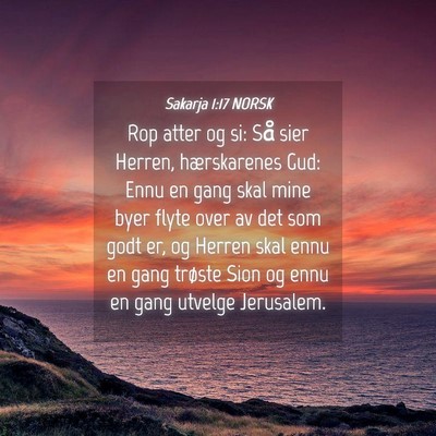 Picture 04 - Sakarja 1:17 NORSK - Rop atter og si: Så sier Herren, hærskarenes - Bible Verse Picture