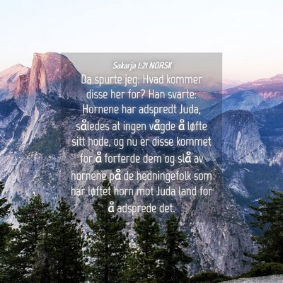 Picture 04 - Sakarja 1:21 NORSK - Da spurte jeg: Hvad kommer disse her for? Han - Bible Verse Picture