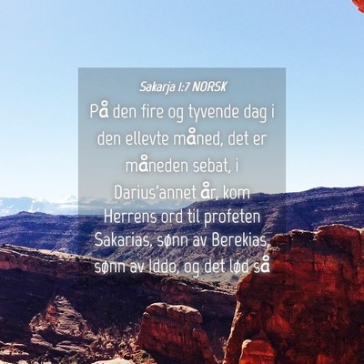 Picture 04 - Sakarja 1:7 NORSK - På den fire og tyvende dag i den ellevte måned, - Bible Verse Picture