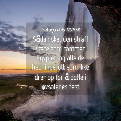 Picture 04 - Sakarja 14:19 NORSK - Sådan skal den straff være som rammer Egypten - Bible Verse Picture