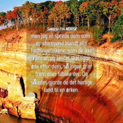 Picture 04 - Sakarja 7:14 NORSK - men jeg vil sprede dem som i en stormvind blandt - Bible Verse Picture
