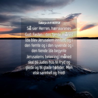 Picture 04 - Sakarja 8:19 NORSK - Så sier Herren, hærskarenes Gud: Fasten i den - Bible Verse Picture