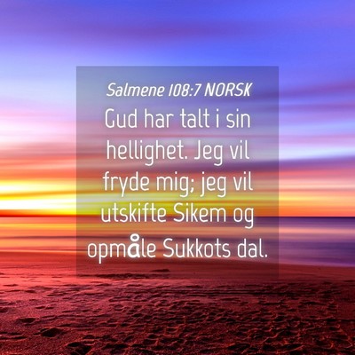 Picture 04 - Salmene 108:7 NORSK - Gud har talt i sin hellighet. Jeg vil fryde mig; - Bible Verse Picture