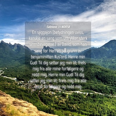 Picture 04 - Salmene 7:1 NORSK - En sjiggajon {betydningen uviss, kanskje en sang - Bible Verse Picture