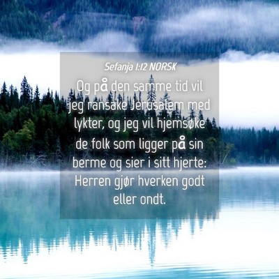 Picture 04 - Sefanja 1:12 NORSK - Og på den samme tid vil jeg ransake Jerusalem - Bible Verse Picture