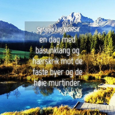 Picture 04 - Sefanja 1:16 NORSK - en dag med basunklang og hærskrik mot de faste - Bible Verse Picture