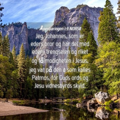 Picture 04 - Åpenbaringen 1:9 NORSK - Jeg, Johannes, som er eders bror og har del med - Bible Verse Picture