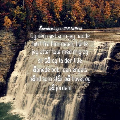 Picture 04 - Åpenbaringen 10:8 NORSK - Og den røst som jeg hadde hørt fra himmelen, - Bible Verse Picture