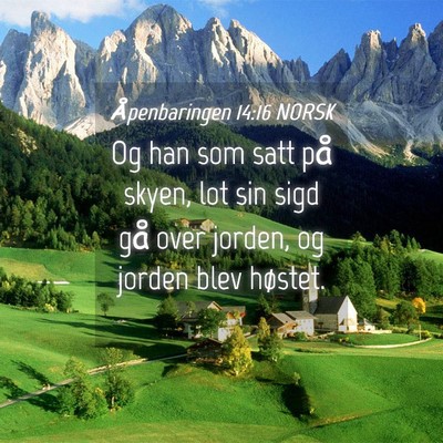 Picture 04 - Åpenbaringen 14:16 NORSK - Og han som satt på skyen, lot sin sigd gå over - Bible Verse Picture