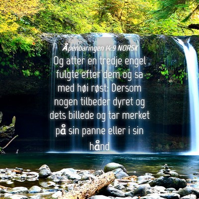 Picture 04 - Åpenbaringen 14:9 NORSK - Og atter en tredje engel fulgte efter dem og sa - Bible Verse Picture