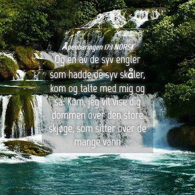 Picture 04 - Åpenbaringen 17:1 NORSK - Og en av de syv engler som hadde de syv skåler, - Bible Verse Picture