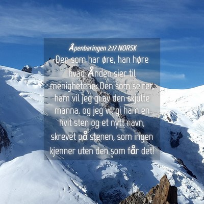 Picture 04 - Åpenbaringen 2:17 NORSK - Den som har øre, han høre hvad Ånden sier til - Bible Verse Picture