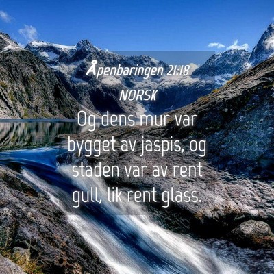 Picture 04 - Åpenbaringen 21:18 NORSK - Og dens mur var bygget av jaspis, og staden var - Bible Verse Picture