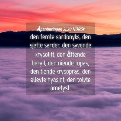 Picture 04 - Åpenbaringen 21:20 NORSK - den femte sardonyks, den sjette sarder, den - Bible Verse Picture