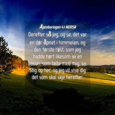 Picture 04 - Åpenbaringen 4:1 NORSK - Derefter så jeg, og se, det var en dør åpnet i - Bible Verse Picture