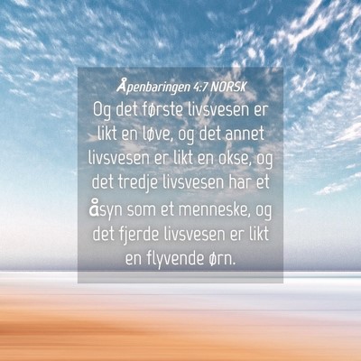 Picture 04 - Åpenbaringen 4:7 NORSK - Og det første livsvesen er likt en løve, og det - Bible Verse Picture