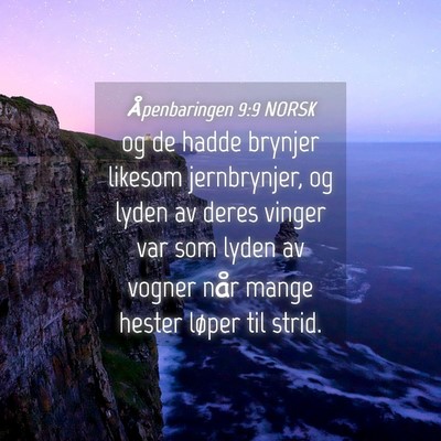 Picture 04 - Åpenbaringen 9:9 NORSK - og de hadde brynjer likesom jernbrynjer, og lyden - Bible Verse Picture
