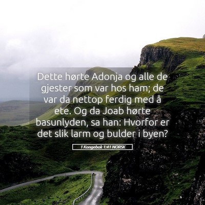 Picture 05 - 1 Kongebok 1:41 NORSK - Dette hørte Adonja og alle de gjester som var - Bible Verse Picture