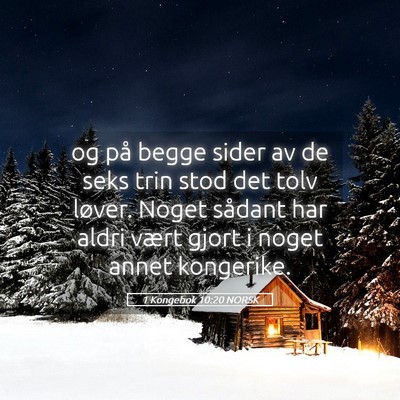 Picture 05 - 1 Kongebok 10:20 NORSK - og på begge sider av de seks trin stod det tolv - Bible Verse Picture