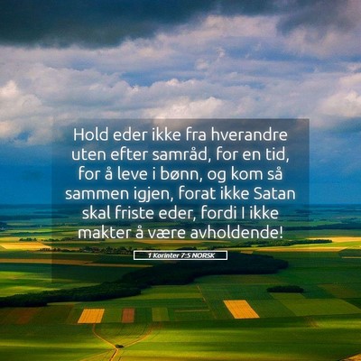 Picture 05 - 1 Korinter 7:5 NORSK - Hold eder ikke fra hverandre uten efter samråd, - Bible Verse Picture