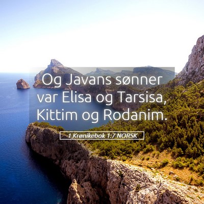 Picture 05 - 1 Krønikebok 1:7 NORSK - Og Javans sønner var Elisa og Tarsisa, Kittim og - Bible Verse Picture